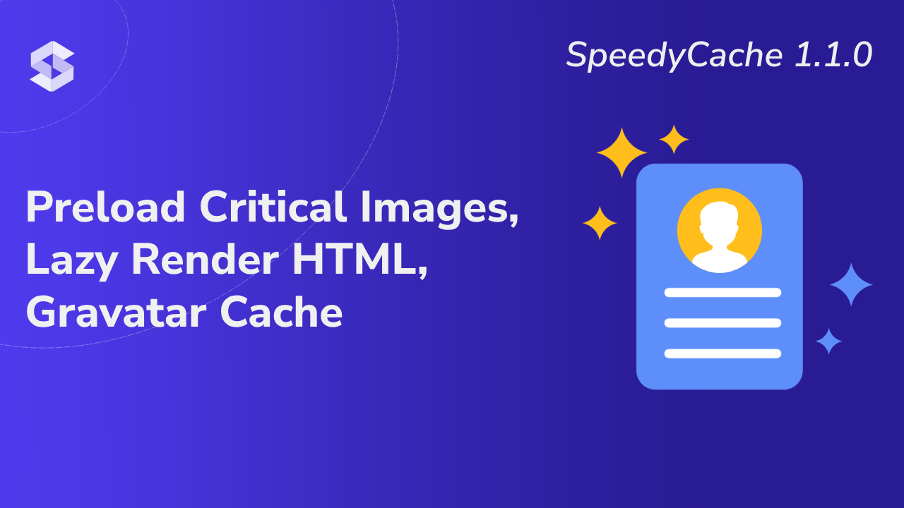 SpeedyCache 1.1.0 launched